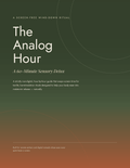 The Analog Hour: A 60-Minute Sensory Detox